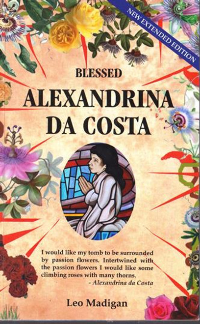 Leo Madigan / Blessed : Alexandrina Da Costa