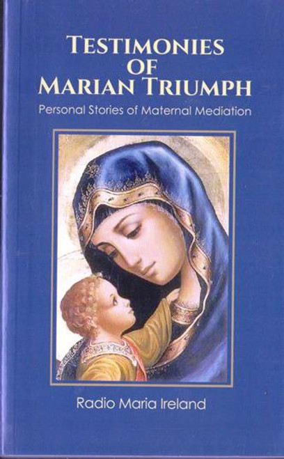 Radio Maria Ireland: Testimonies of Marian Triumph