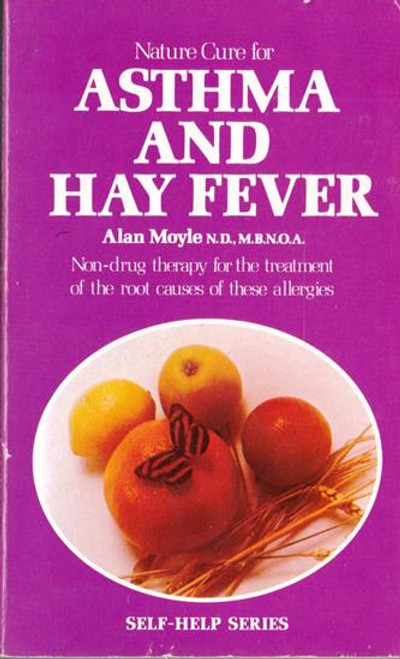 Nature Cure for Asthma and Hay Fever