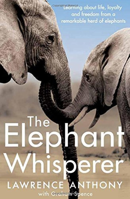 Lawrence Anthony / The Elephant Whisperer