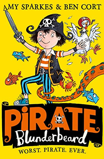 Amy Sparkes / Pirate Blunderbeard: Worst. Pirate. Ever.