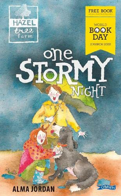 Alma Jordan / Hazel Tree Farm: One Stormy Night: World Book Day 2023