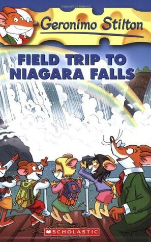 Geronimo Stilton / Field Trip To Niagara Falls