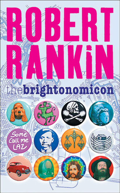 Robert Rankin / The Brightonomicon