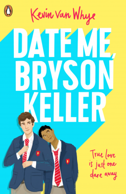 Kevin van Whye / Date Me, Bryson Keller