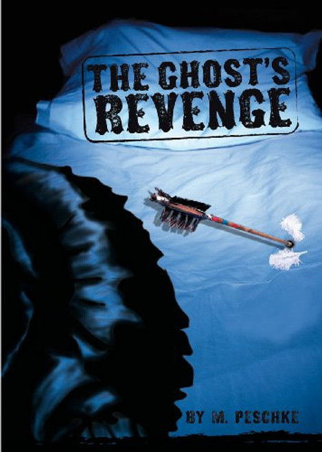 Marci Peschke / The Ghost's Revenge