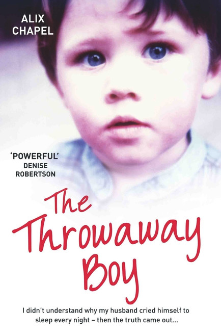 Alix Chapel / The Throwaway Boy