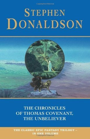 Stephen R. Donaldson / The Chronicles of Thomas Covenant, the Unbeliever