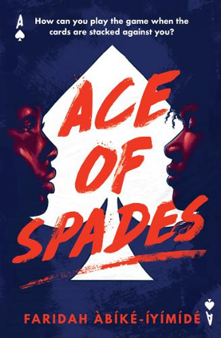 Faridah Àbíké-Íyímídé / Ace of Spades