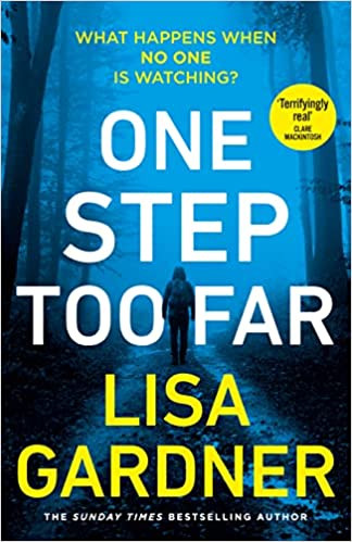 Lisa Gardner / One Step Too Far
