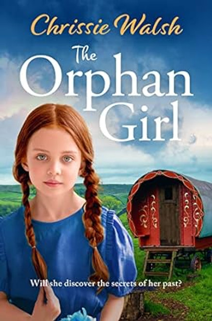 Chrissie Walsh / The Orphan Girl