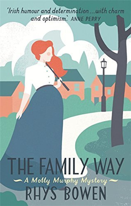 Rhys Bowen / Family Way - A Molly Murphy Mystery