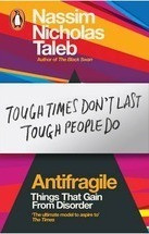 Nassim Nicholas Taleb / Antifragile : Things That Gain from Disorder