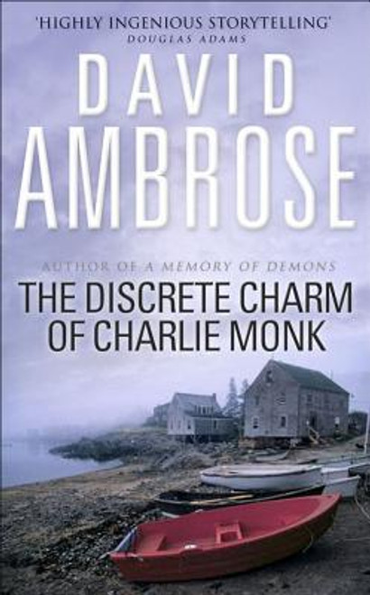 David Ambrose / The Discrete Charm of Charlie Monk