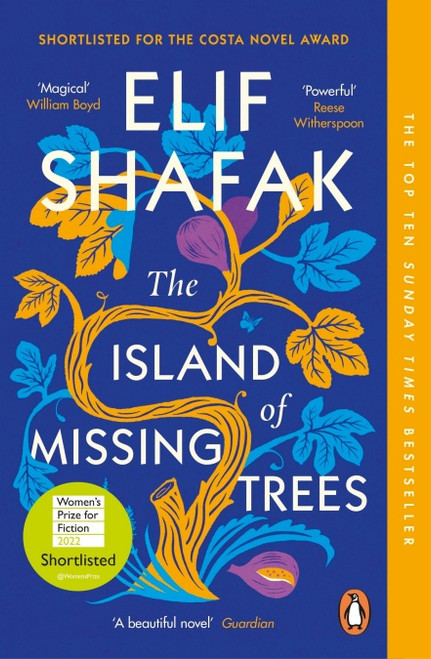 Elif Shafak / The Island of Missing Trees