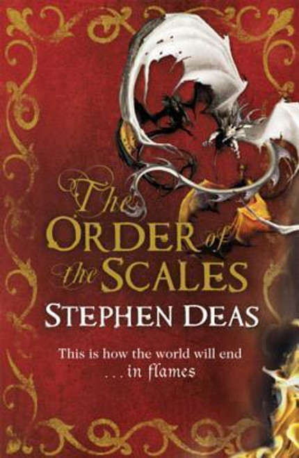 Stephen Deas / The Order of the Scales ( Memory of Flames - Book 3 )
