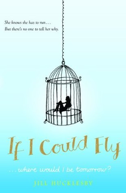 Jill Hucklesby / If I Could Fly
