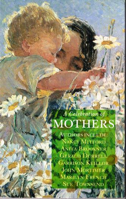 A Celebration of Mothers