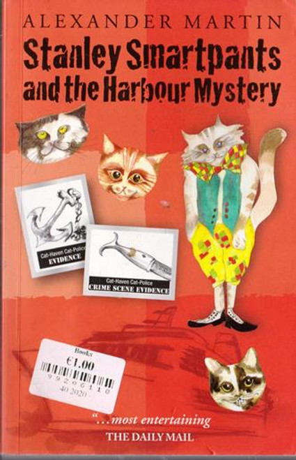 Alexander Martin / Stanley Smartpants and the Harbour Mystery