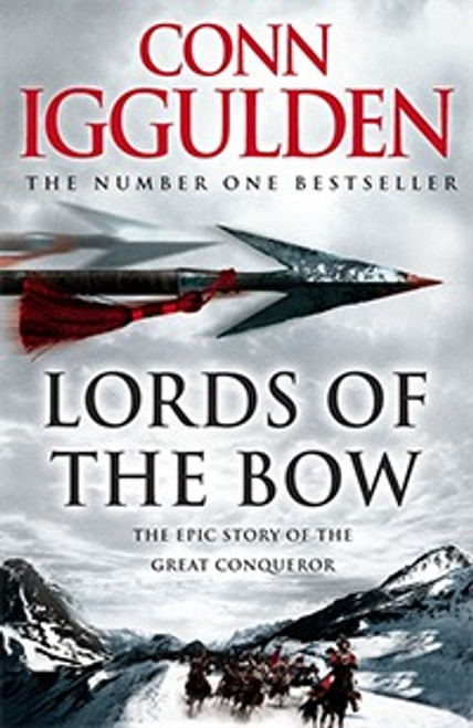 Conn Iggulden / Lords Of The Bow (Hardback)