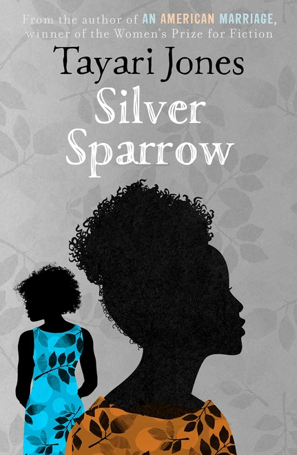 Tayari Jones / Silver Sparrow (Hardback)
