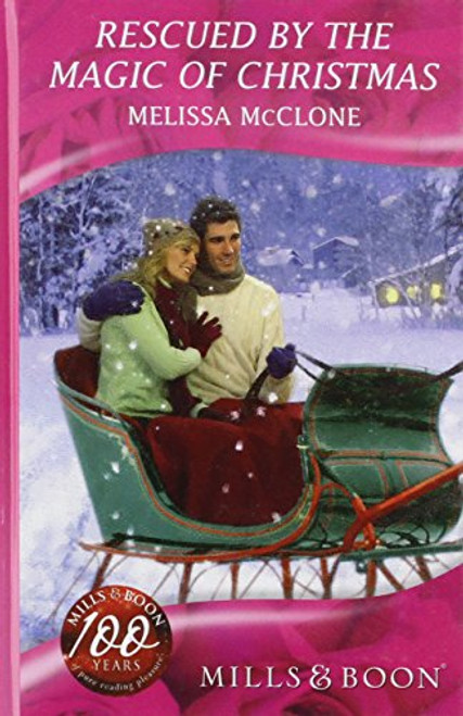 Mills & Boon / Rescued by the Magic of Christmas (Hardback)