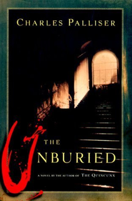 Charles Palliser / The Unburied (Hardback)