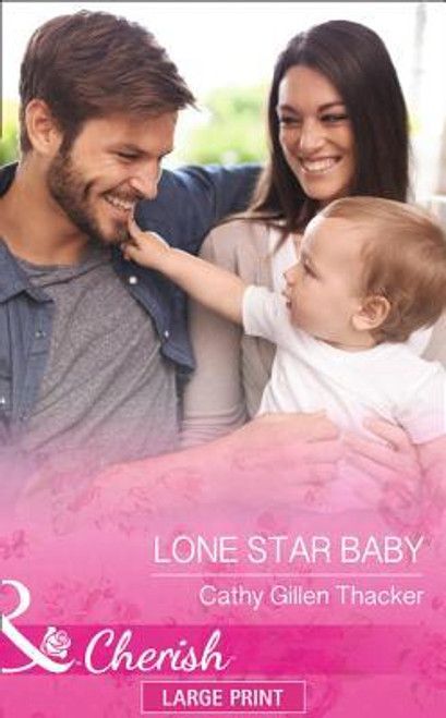 Mills & Boon / Lone Star Baby (Large Print Hardback)