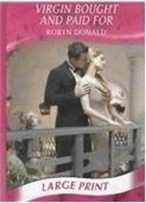 Mills & Boon / Virgin Bought and Paid For (Large Print Hardback)