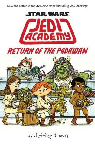 Jeffrey Brown / Star Wars Jedi Academy: Return of the Padawan (Hardback)