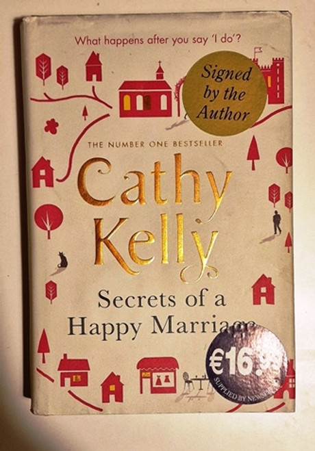 Cathy Kelly / Secrets of a Happy Marriage (Signed by the Author) (Hardback).