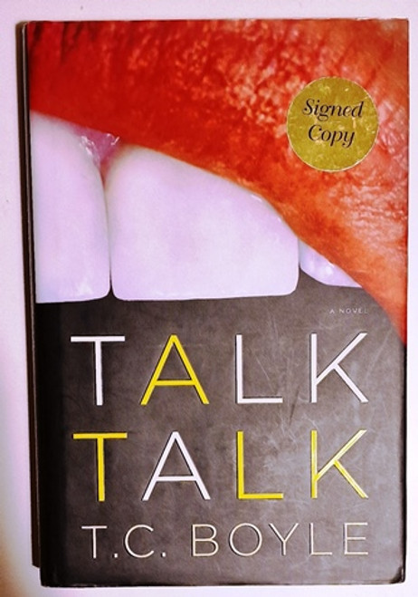 T.C. Boyle / Talk Talk (Signed by the Author) (Hardback)