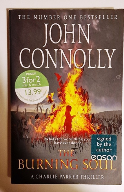 John Connolly / The Burning Soul (Signed by the Author) (Charlie Parker Series - Book 10 )
