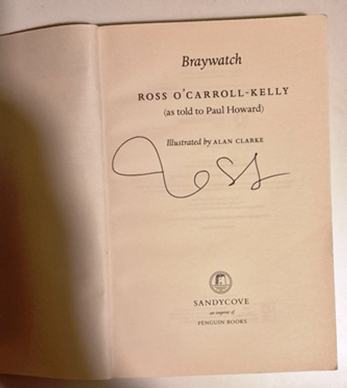 Ross O'Carroll-Kelly / Braywatch (Signed by the Author) (Large Paperback).