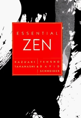 Kazuaki Tanahashi / Essential Zen (Hardback)