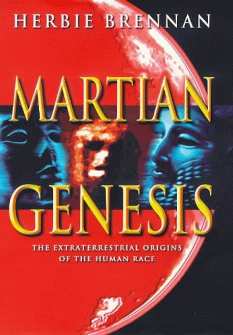 Herbie Brennan / Martian Genesis: The Extraterrestrial Origins of the Human Race (Hardback)