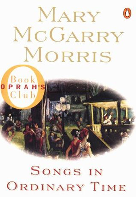 Mary McGarry Morris / Songs in Ordinary Time (Hardback)