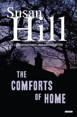 Susan Hill / The Comforts of Home (Hardback)