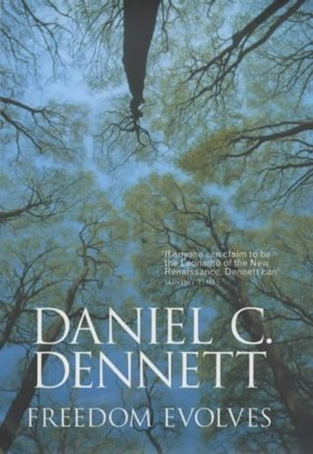 Daniel C. Dennett / Freedom Evolves (Hardback)