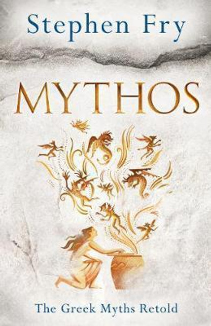 Stephen Fry / Mythos: A Retelling of the Myths of Ancient Greece (Large Paperback)