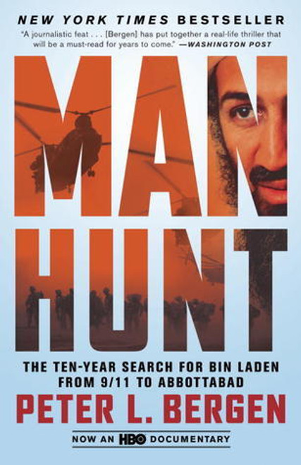 Peter L. Bergen / Manhunt: The Ten-Year Search for Bin Laden from 9/11 to Abbottabad (Large Paperback)