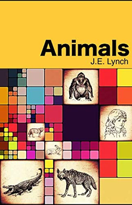 J.E. Lynch / Animals (Large Paperback)