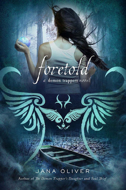 Jana Oliver / Foretold (Large Paperback)