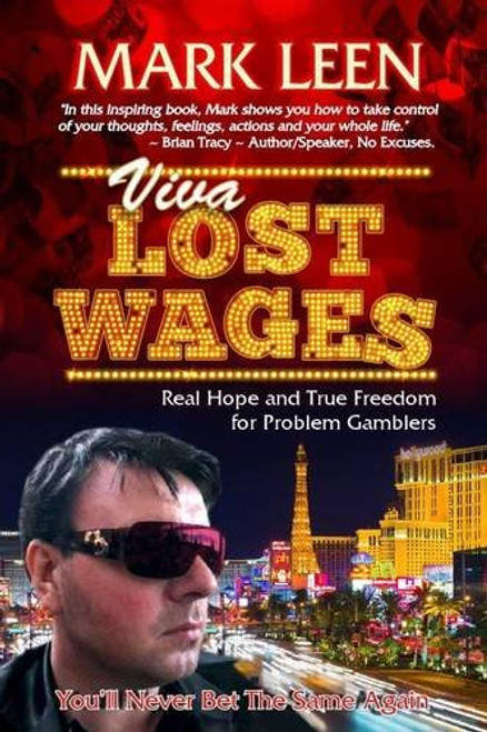 Mark Leen / Viva Lost Wages - Problem Gambling (Large Paperback)