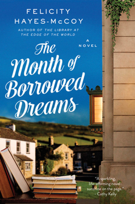 Felicity Hayes-McCoy / The Month of Borrowed Dreams (Large Paperback)