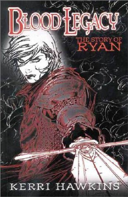 Kerri Hawkins / Blood Legacy: The Story of Ryan (Large Paperback)