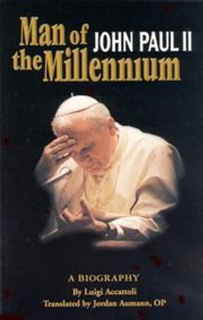 Luigi Accattoli / Man of the Millennium: John Paul II (Large Paperback)
