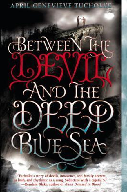 April Genevieve Tucholke / Between the Devil and the Deep Blue Sea (Large Paperback)