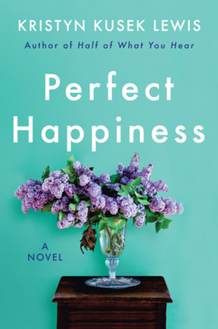 Kristyn Kusek Lewis / Perfect Happiness (Large Paperback)