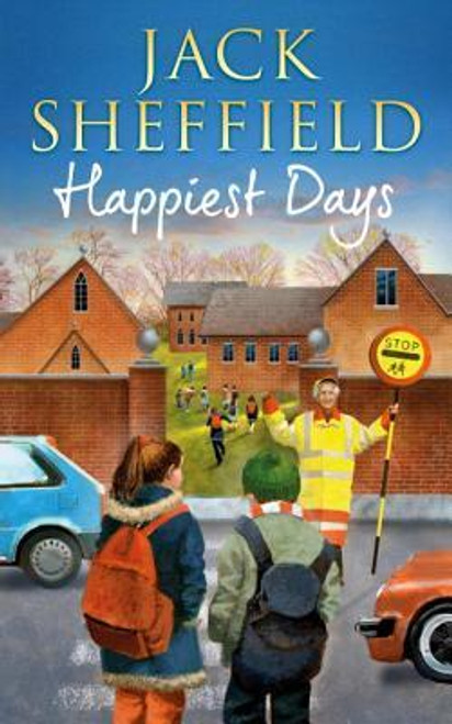 Jack Sheffield / Happiest Days (Large Paperback)